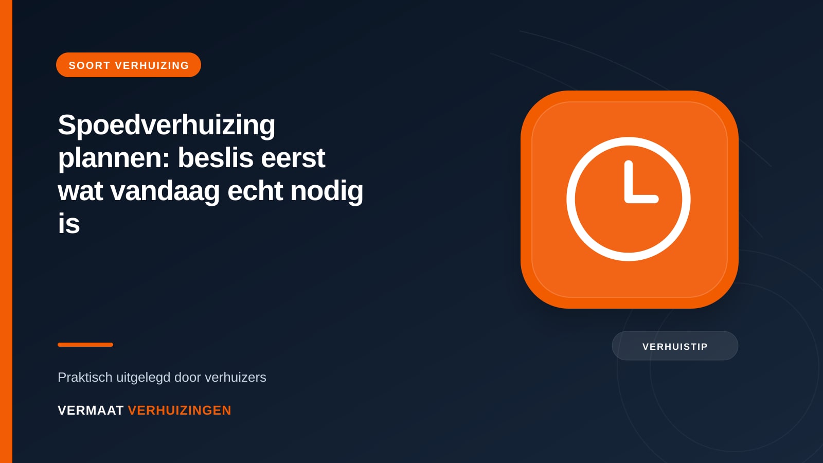 Spoedverhuizing plannen: beslis eerst wat vandaag echt nodig is, Vermaat Verhuizingen blog